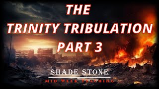 The Trinity Tribulation pt 3 [upl. by Houlberg]