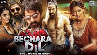 Bechara Dil Full Hindi Dubbed Movie  Rashmika Mandanna Naga Shourya South Action Movie Hindi [upl. by Latrice]