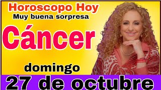 horoscopo de hoy Cáncer  Horóscopo Diario  Cáncer  27 de octubre de 2024 [upl. by Syramad567]