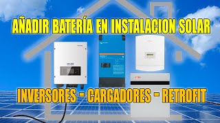 COMPARATIVA Inversores Cargadores RETROFIT para AUTOCONSUMO 2022 [upl. by Drescher343]