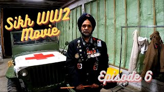 Sikh WW2 Movie  Promises Episode 6 [upl. by Sarkaria]