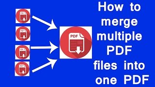 How to merge multiple PDF files into one PDF [upl. by Barbabas390]