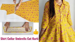 Very Easy Shirt Collar Umbrella Cut Kurti Cutting and Stitching  Shirt collar Cutting and stitching [upl. by Dolhenty]