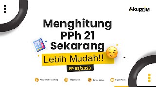 Webinar  Menghitung PPh 21 Sekarang Lebih Mudah [upl. by Aicissej]