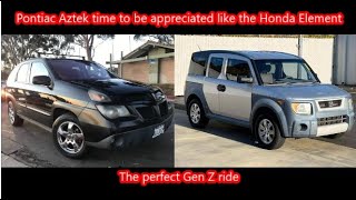 Pontiac Aztek the perfect car for Gen Z  Best campingoverland rig  the next Honda Element [upl. by Vladi]