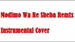 MODIMO WA RESHEBA INSTRUMENTAL COVER [upl. by Eintrok]