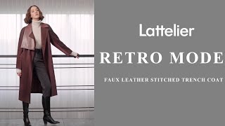 Lattelier  Retro Mode Collection Faux Leather Stitched Trench Coat [upl. by Aluap]