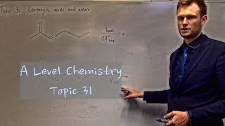 A Level Chemistry  31  Carboxylic acids and esters [upl. by Frederick]