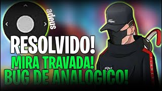 RESOLVIDO MIRA TRAVADA E BUG DE ANALOGICO NO EMULADOR [upl. by Ryley500]