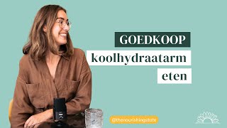 Goedkoop koolhydraatarm eten  5 budgettips en koolhydraatarm dagmenu [upl. by Llekram655]