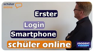 Erster Login am Smartphone  Schüler Online  einfach und anschaulich erklärt [upl. by Aizirtap15]