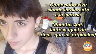 Cómo sobrevivir siendo intolerante a la lactosa recetas y tips para seguir manteniendo tus comidas [upl. by Ivel935]