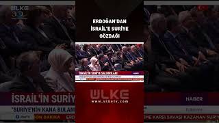 Cumhurbaşkanı Erdoğandan İsraile Suriye Gözdağı quotKarşısında Bizi Bulurquot [upl. by Nahtanoy474]