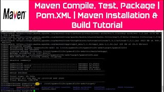 Maven Compile Test Package  PomXML  Maven Installation amp Build Tutorial [upl. by Annemarie]