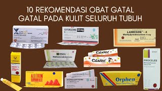 10 Rekomendasi Obat Gatal Gatal Alami pada Kulit Seluruh Tubuh Paling Ampuh dan Cepat Hilang [upl. by Jamille]