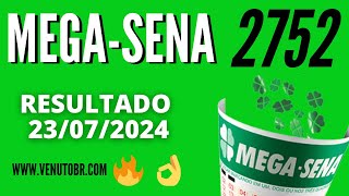 🍀 Resultado MegaSena 2752 [upl. by Skolnik636]