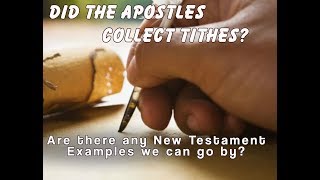 Did the Apostles Collect Tithes [upl. by Aileme98]