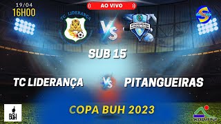 TC LIDERANÇA X PITANGUEIRAS  AO VIVO  SUB 15  COPA BUH [upl. by Lieberman]