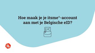 Je itsmeaccount aanmaken  met je Belgische eID België [upl. by Eselahc]