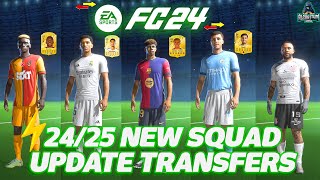 2425 Transfer Squad Update For FC 24 V2  New Transfers Managers Uefa Groupings amp FC 25 Ratings [upl. by Rehposirhc]