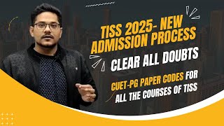 TISS 2025 Admission process for ALL Courses Clear all doubts related to TISS Admission process [upl. by Atnas]