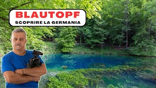 Blautopf Blaubeuren  Scoprire la Germania [upl. by Edmon288]