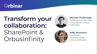 Transform Your Collaboration  SharePoint amp OrbusInfinity [upl. by Annaeed797]