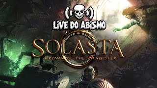 NOITE DO ABISMO  Jogando SOLASTA com Luminieri e amigos Mais tarde Lamentum [upl. by Neelac]