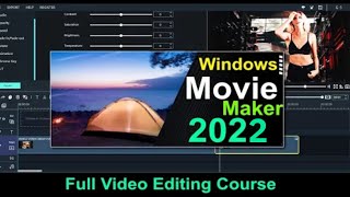 Windows Movie Maker 2022 New feature  windows movie maker tutorial for beginners [upl. by Rtoip647]