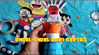 ONDEL ONDEL kertas dan cara pembuatannya [upl. by Aihtennek]