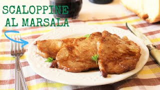 SCALOPPINE AL MARSALA pronte in 15 minuti Secondo piatto facile e veloce [upl. by Riana]