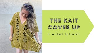 Swimsuit Cover Up Crochet Pattern The Kait Cover Up full crochet pattern and tutorial [upl. by Dredi]