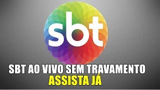 📺SBT AO VIVO ASSISTIR AGORA AO VIVO HD ONLINE 24 HORAS 2018 NOVA VERSÃO SEM TRAVAMENTO 📺 [upl. by Artkele]