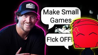 Should you REALLY make small games Game Dev [upl. by Atelahs]