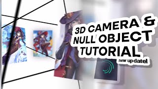 3d Camera amp Null Object Tutorial  For Typography Edits  Alight motion 40 tutorials [upl. by Debora]