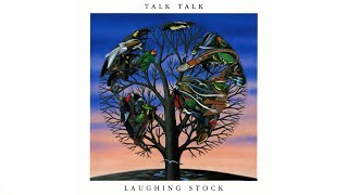 Talk Talk  Laughing Stock 1991 Album [upl. by Mascia]