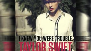 Taylor Swift  I Knew You Were Trouble DOWNLOAD Lyrics [upl. by Nirrol597]