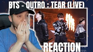 BTS Outro  Tear  LIVE  REACTION  Metal Head Reaction [upl. by Kinsler]