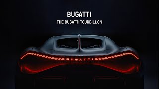 The BUGATTI TOURBILLON an automotive icon ‘Pour l’éternité’ [upl. by Davin]