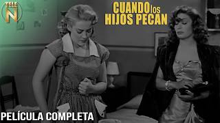 Cuando los Hijos Pecan  Tele N  Película Completa  Silvia Pinal [upl. by Bensen]