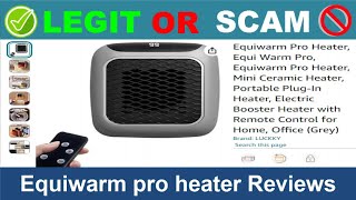 Equiwarm pro heater Reviews  Nov 2024 Beware of Scam Watch Now [upl. by Hallee169]