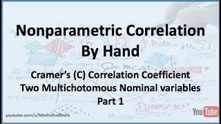 Nonparametric Correlation Cramers Correlation Two Multichotomous Nominal Variables  Part 1 [upl. by Yt]