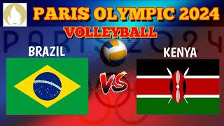 BRAZIL vs KENYA  PARIS 2024 OLYMPICS  Womens Volleyball LIVE Score [upl. by Leind82]