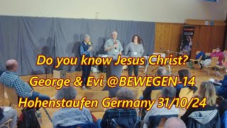 quotDo you know Jesus Christquot George amp Evi BEWEGEN14 introduction [upl. by Neirod35]