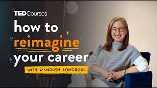 How to reimagine your career with Manoush Zomorodi [upl. by Enimaj496]