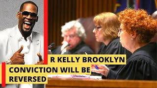 R Kelly Brooklyn conviction will be reversed [upl. by Tearle900]