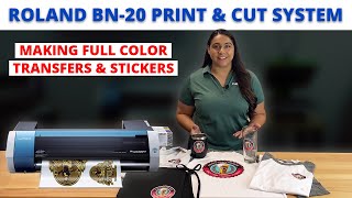 Roland BN20 Print amp Cut System  Making Full Color Transfers amp Stickers [upl. by Brigit]