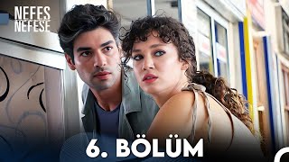 Nefes Nefese 6 Bölüm FULL HD [upl. by Allsopp]