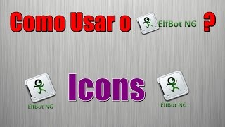 Como usar o ElfBot para iniciantes Icons [upl. by Fransisco242]