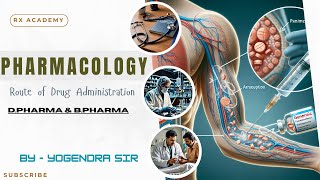 Route of Drug Administration Pharmacology Chapter 1 D Pharma [upl. by Belldame]